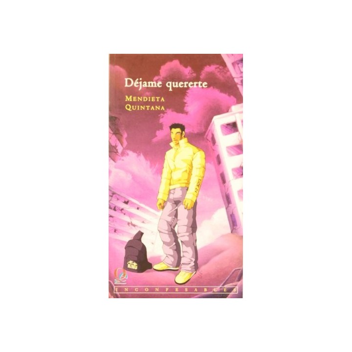 DÉJAME QUERERTE - Mendieta Quintana, Esperanza